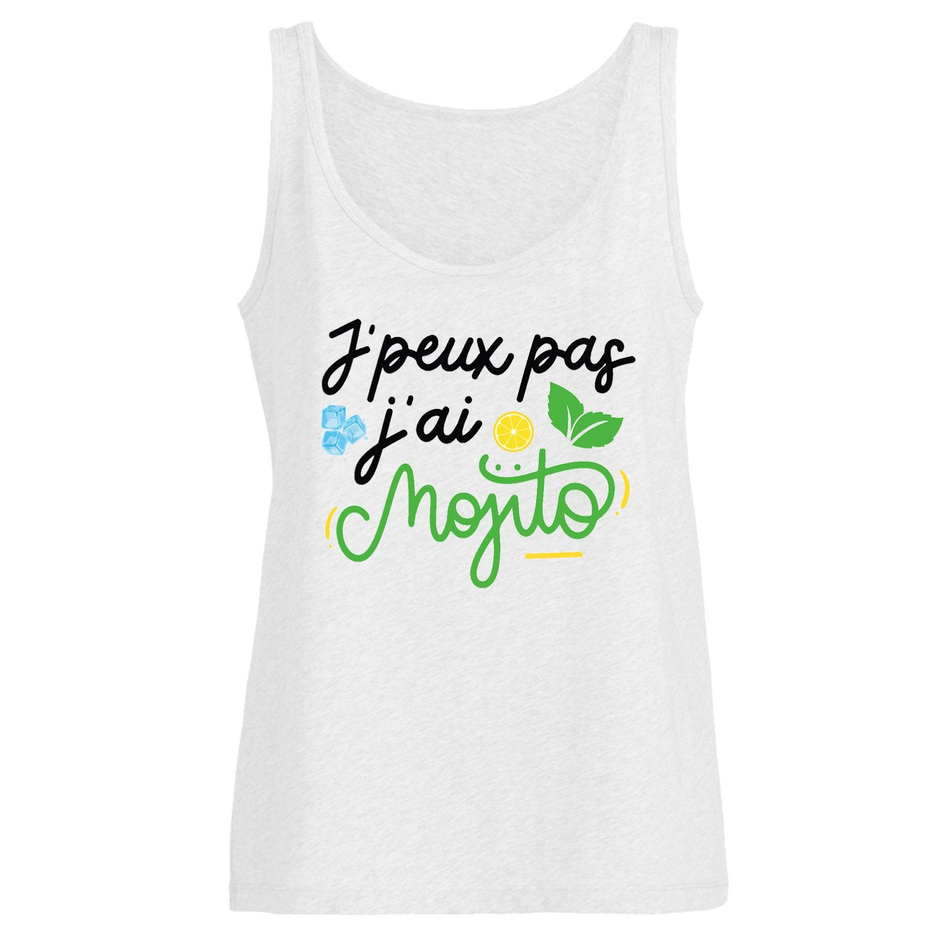 Débardeur Femme J'peux pas j'ai mojito