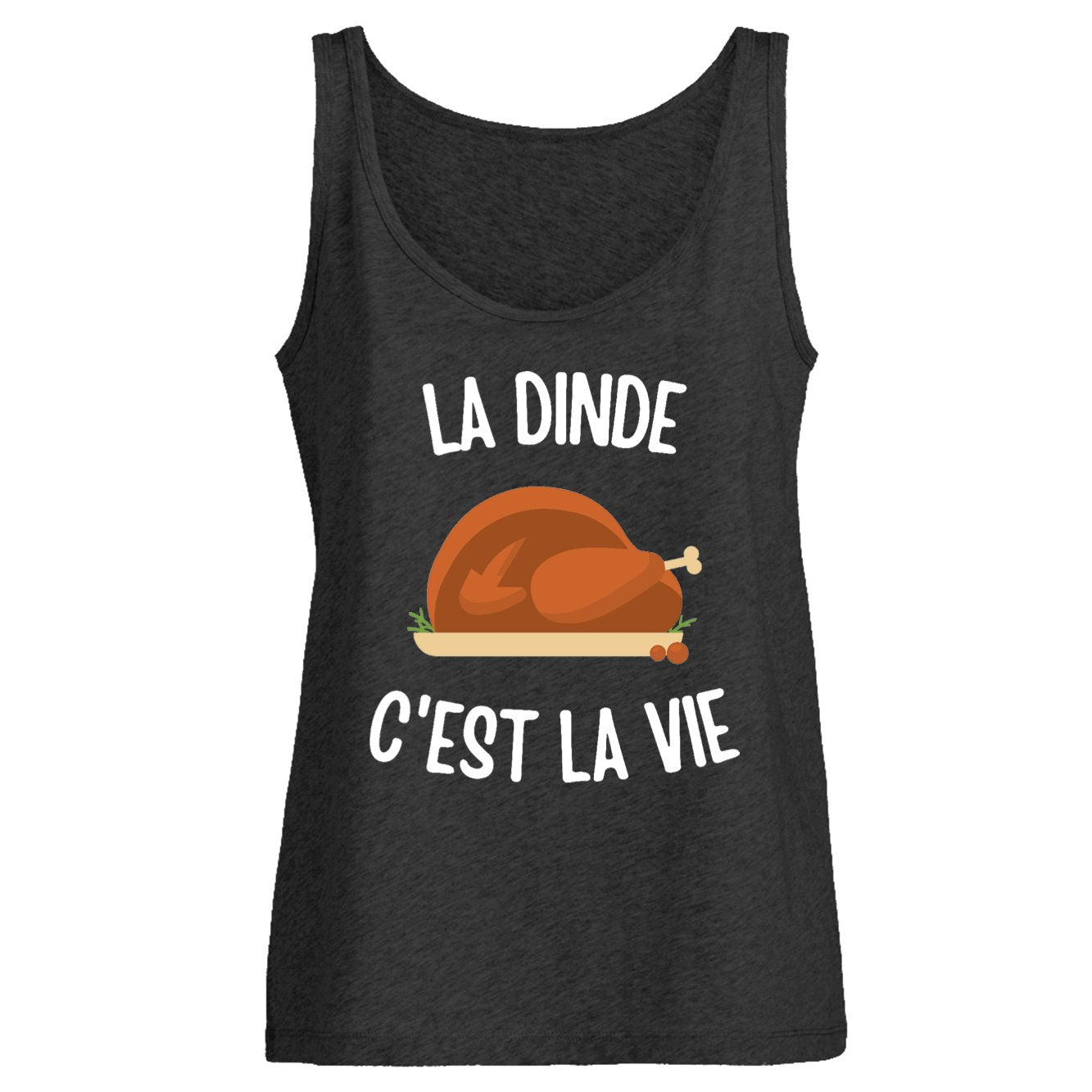 Débardeur Femme La dinde c'est la vie
