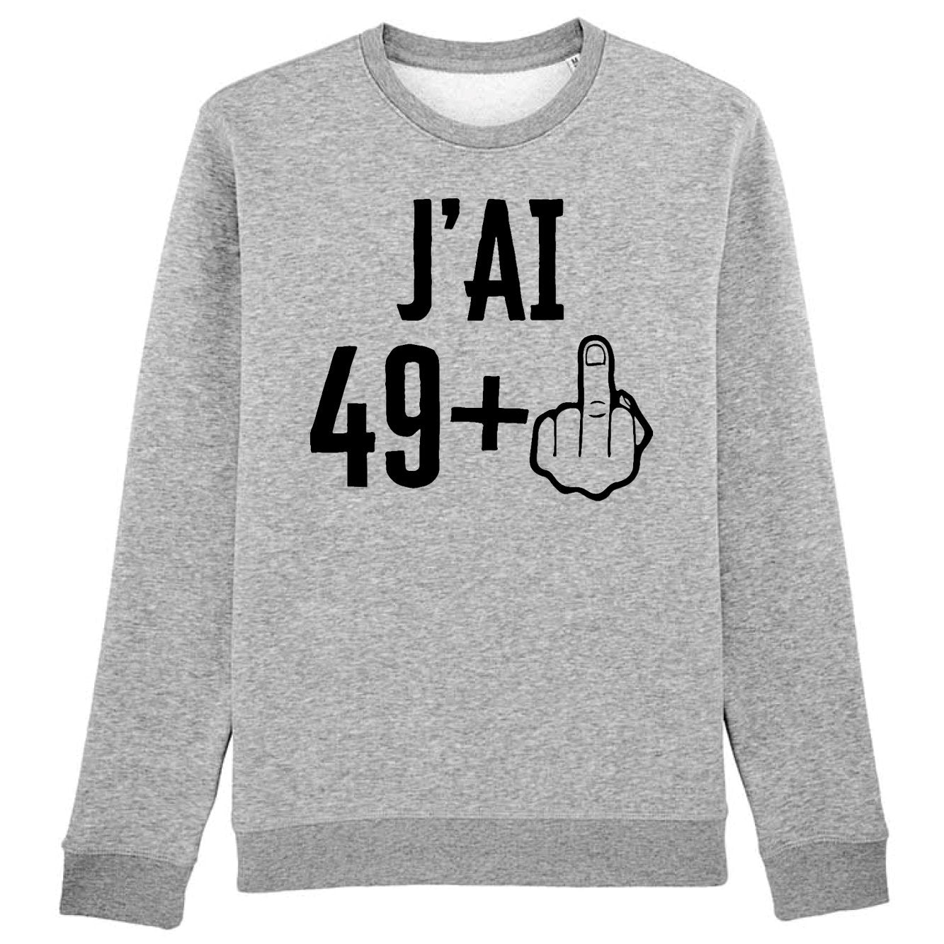 Sweat Adulte J'ai 50 ans 49 + 1