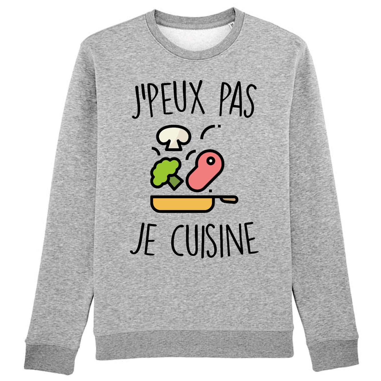 Sweat Adulte J'peux pas je cuisine