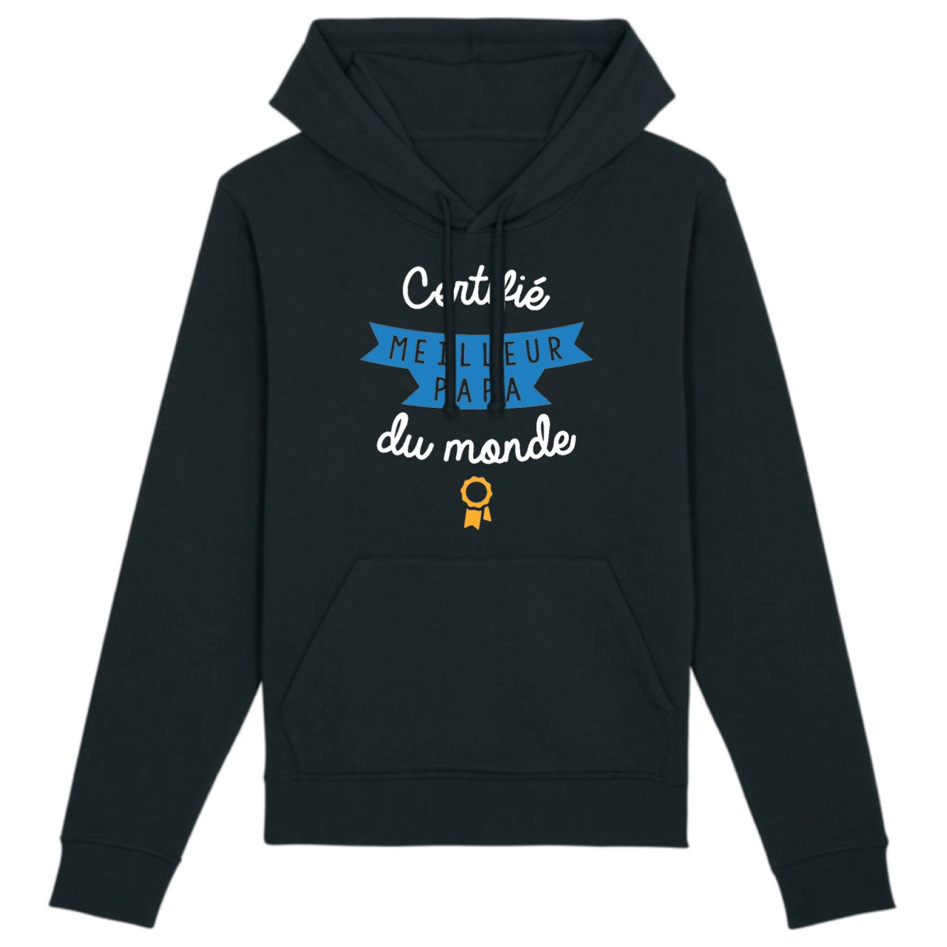 Sweat Capuche Adulte Certifié meilleur papa du monde