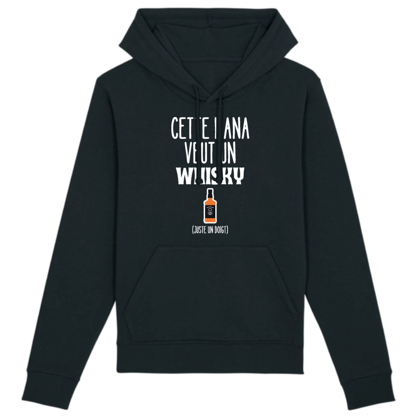 Sweat Capuche Adulte Cette nana veut un whisky