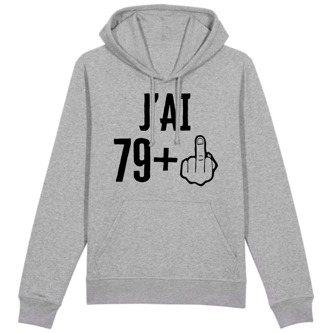 Sweat Capuche Adulte J'ai 80 ans 79 + 1