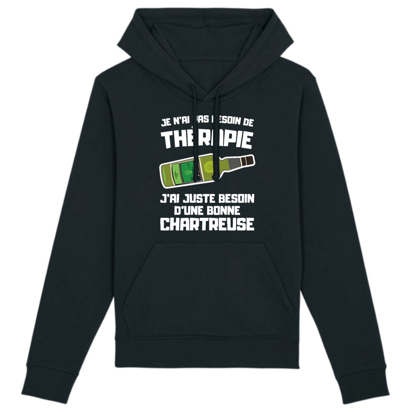 Sweat Capuche Adulte Je n'ai pas besoin de thérapie juste d'une chartreuse