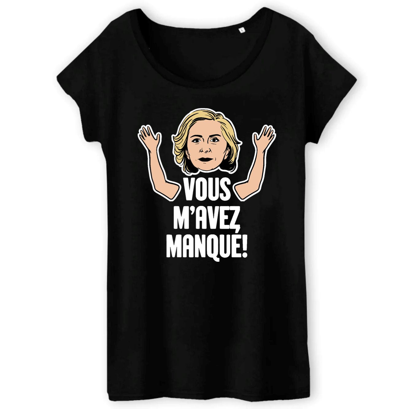 T-Shirt Femme Vous m'avez manqué