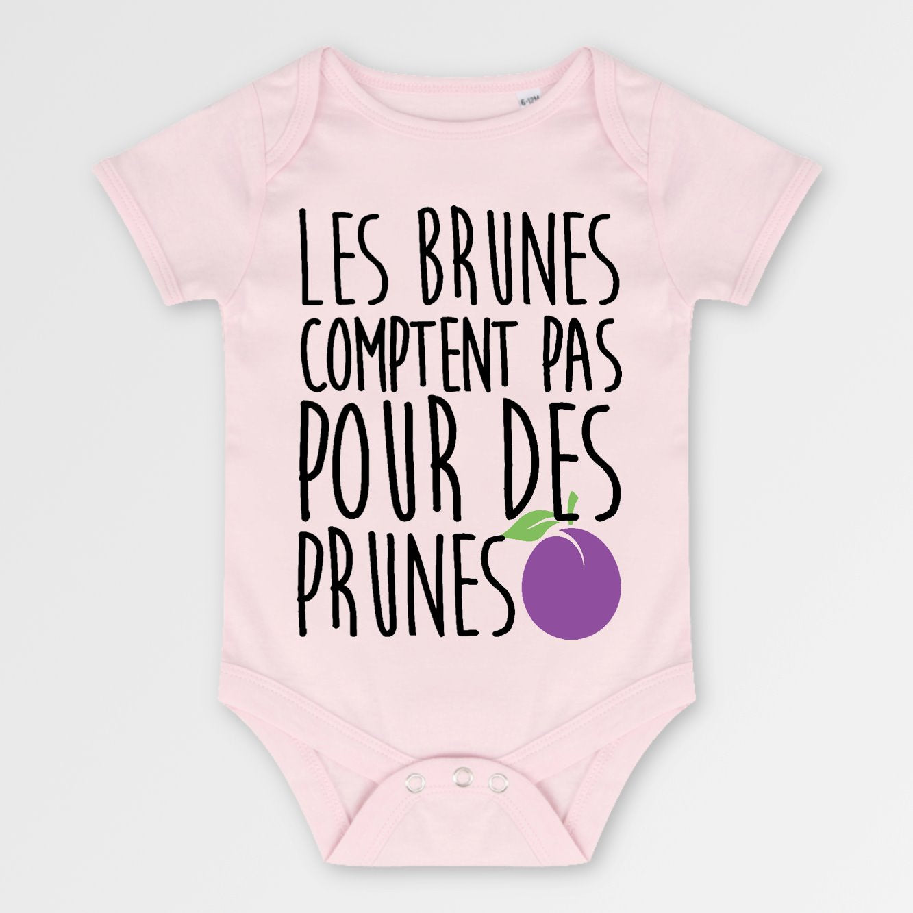 Body Bébé Les brunes comptent pas pour des prunes Rose