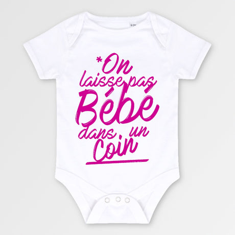 Body Bébé On laisse pas bébé dans un coin Blanc