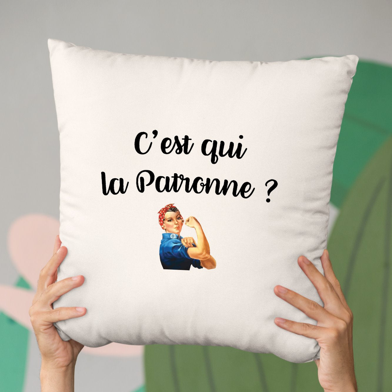 Coussin C'est qui la patronne Beige