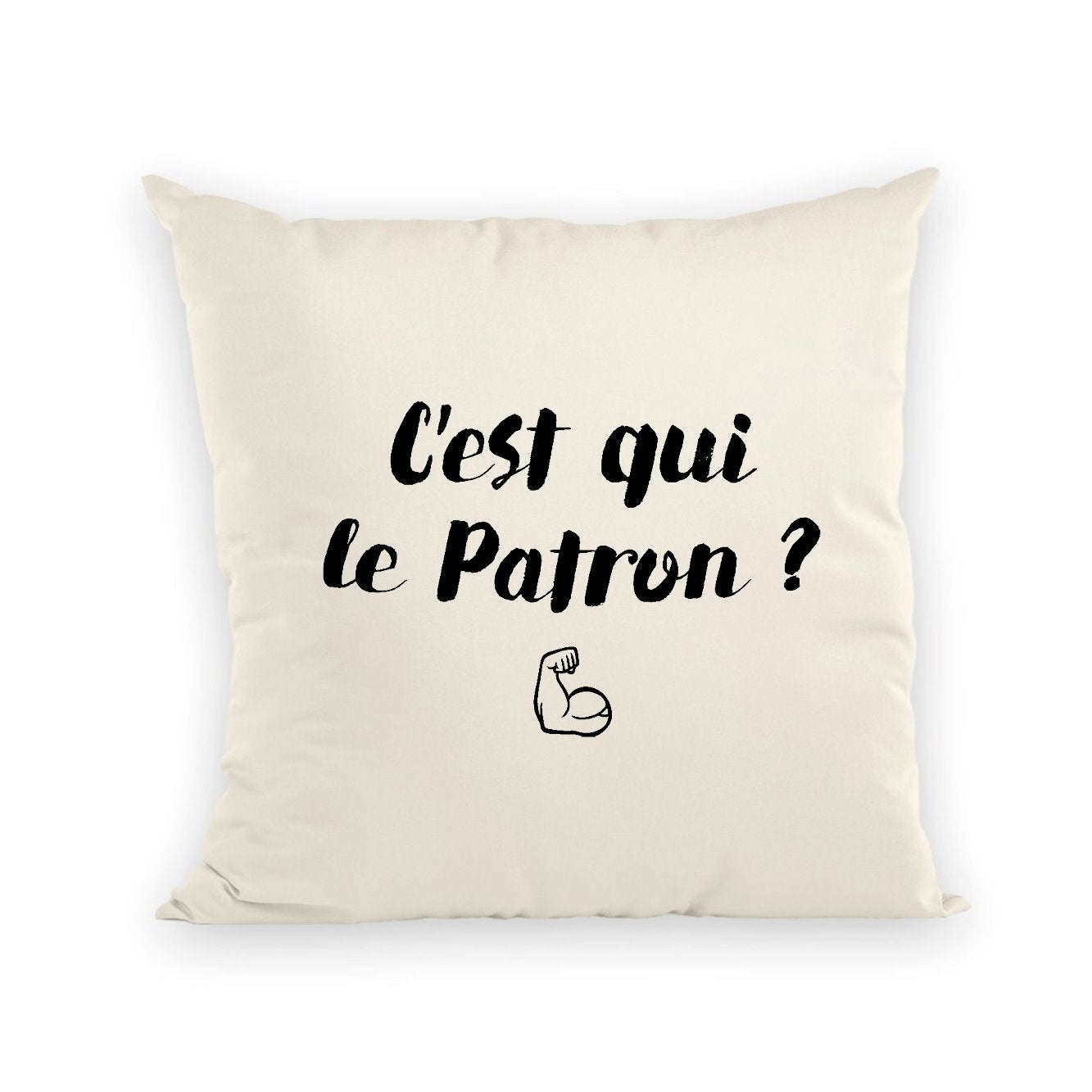 Coussin C'est qui le patron