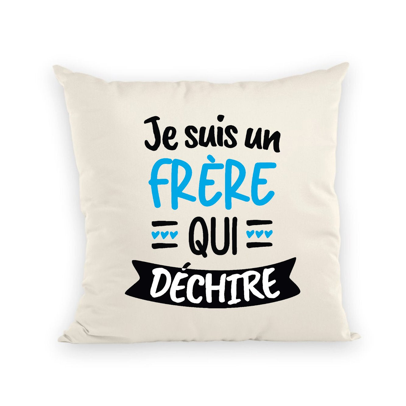 Coussin Frère qui déchire
