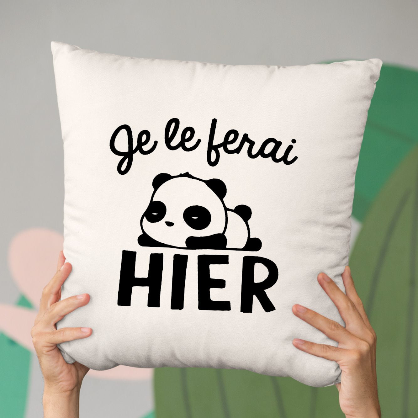 Coussin Je le ferai hier Beige