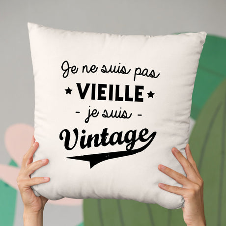 Coussin Je ne suis pas vieille je suis vintage Beige