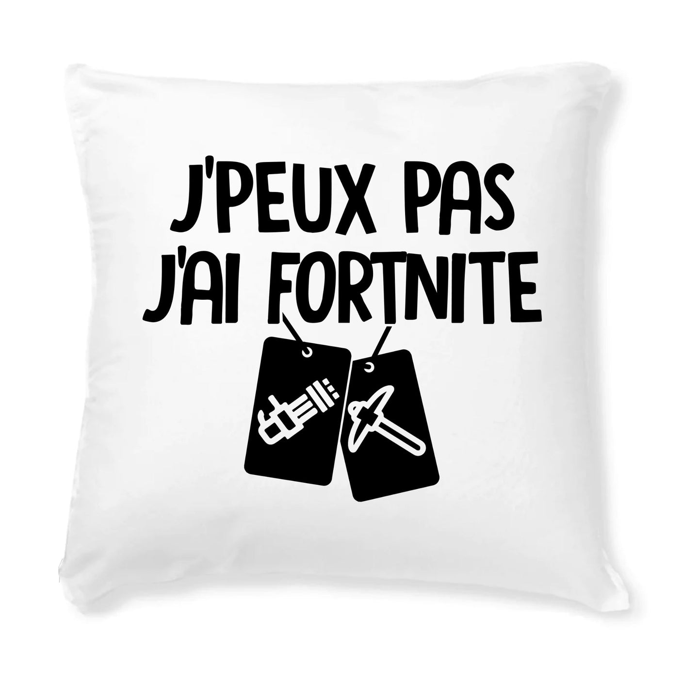 Coussin J'peux pas j'ai Fortnite
