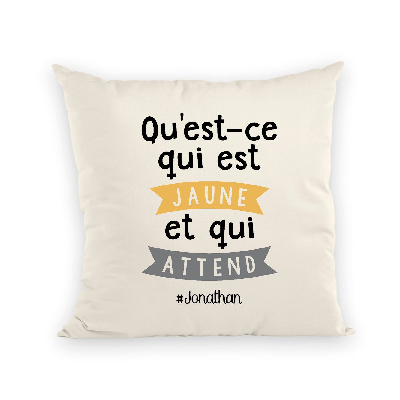 Coussin Qu'est-ce qui est jaune Jonathan