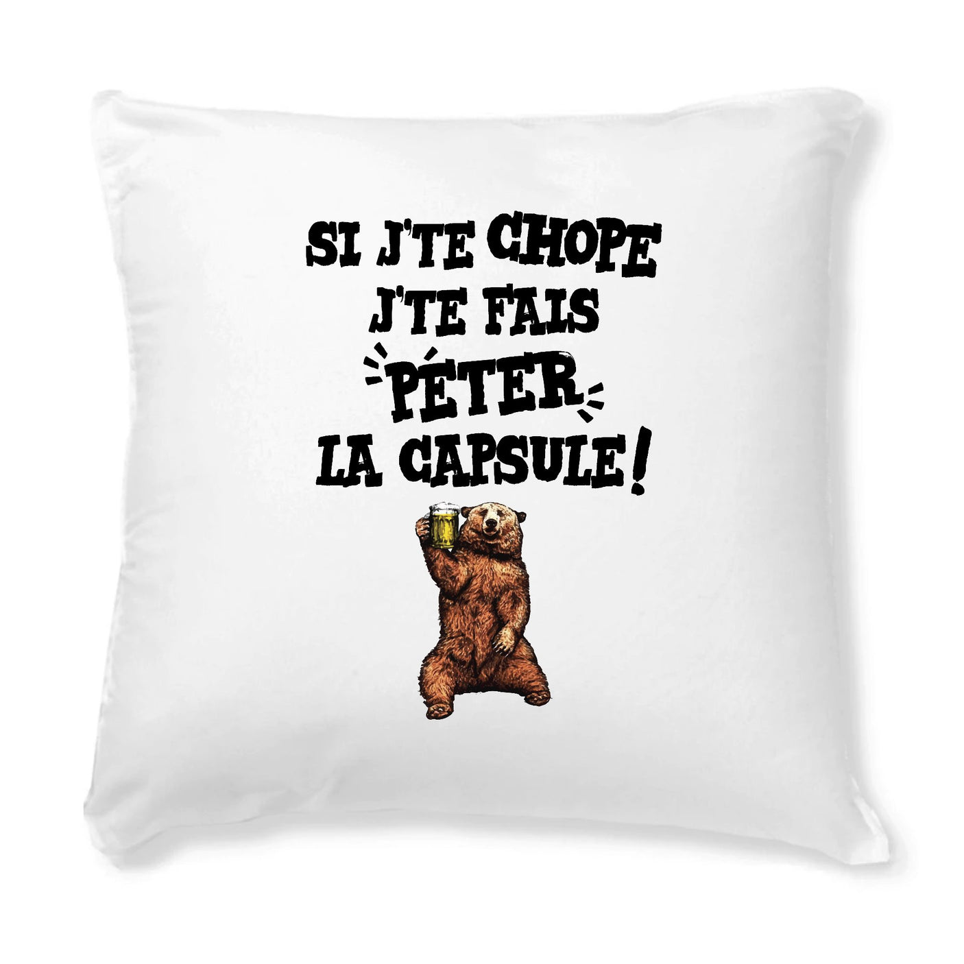 Coussin Si j'te chope