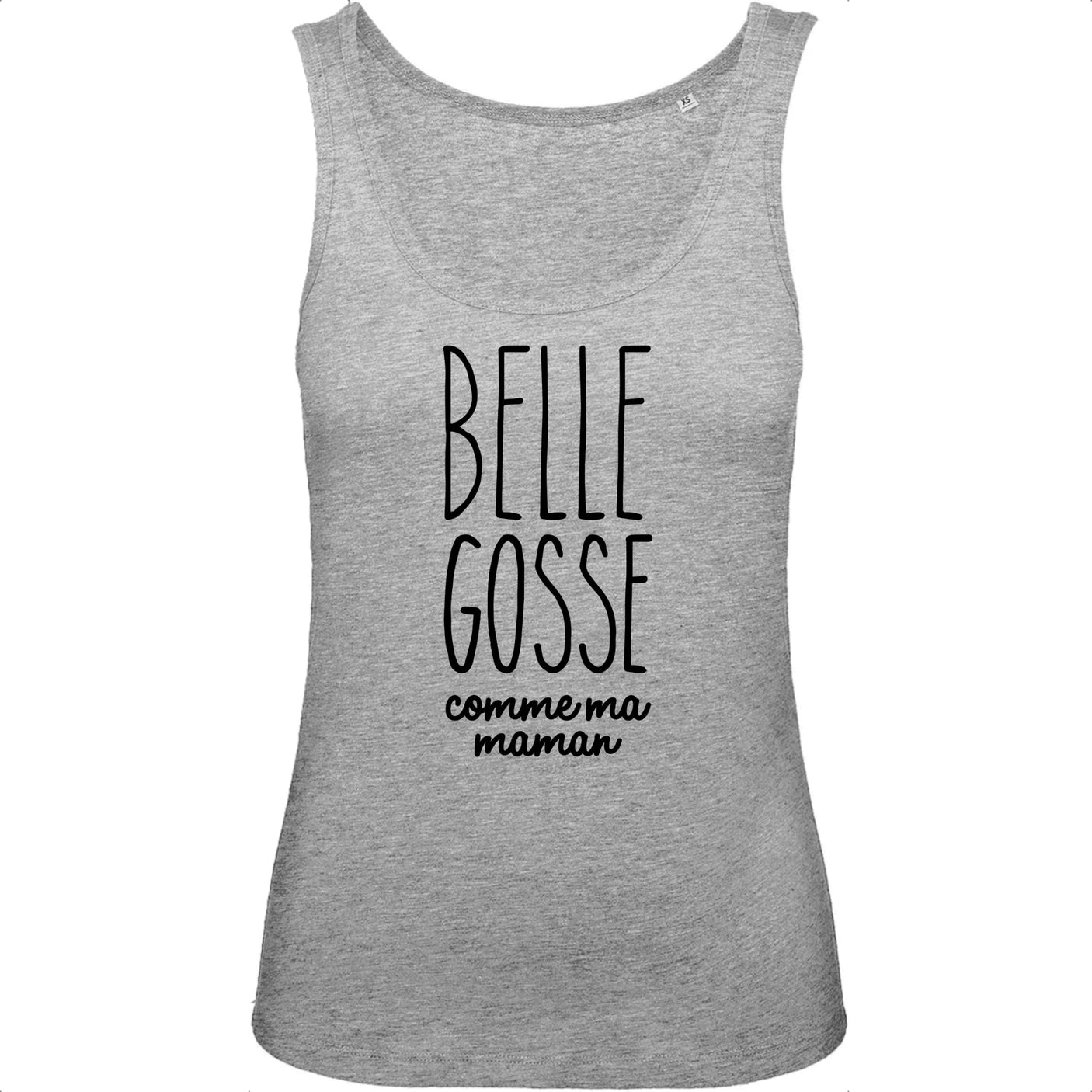 Débardeur Femme Belle gosse comme maman