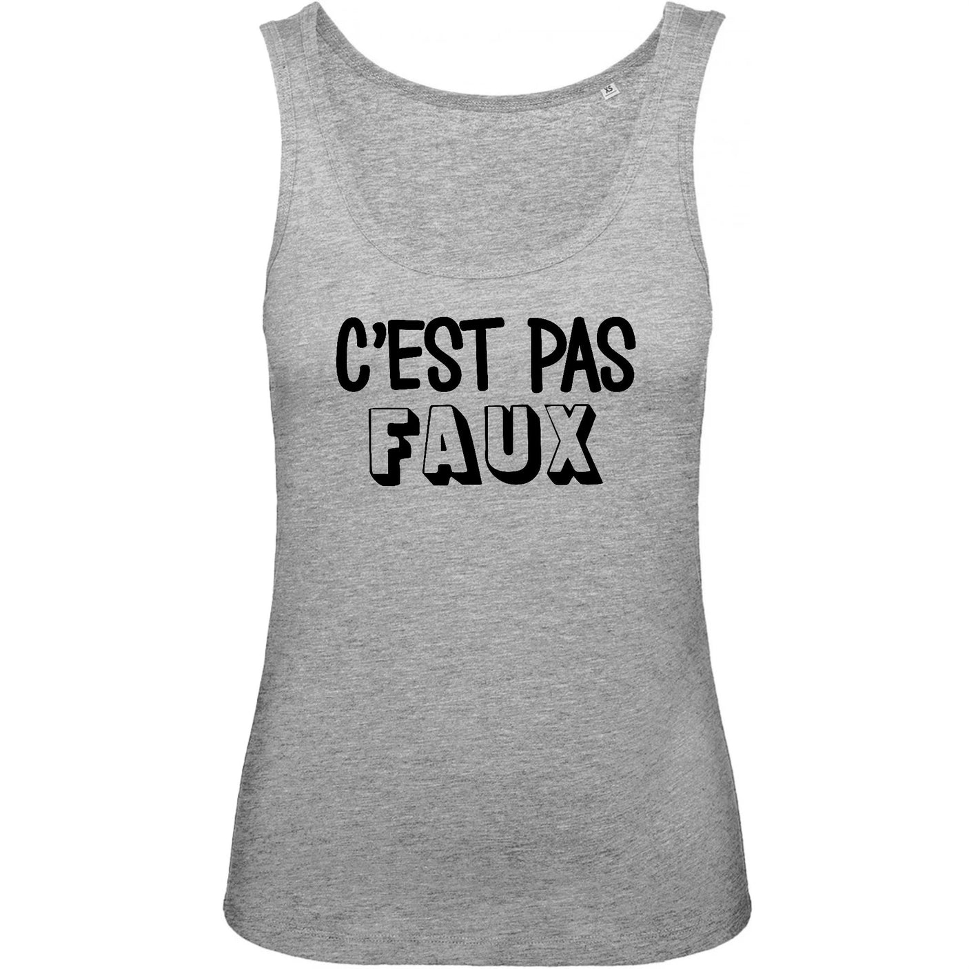 Débardeur Femme C'est pas faux