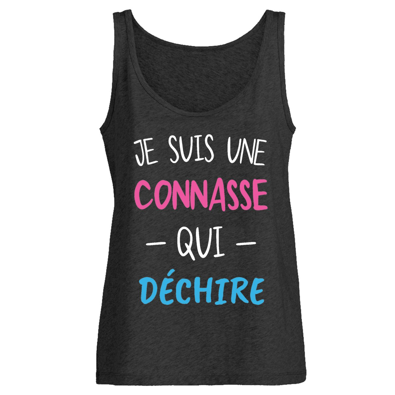 Débardeur Femme Connasse qui déchire