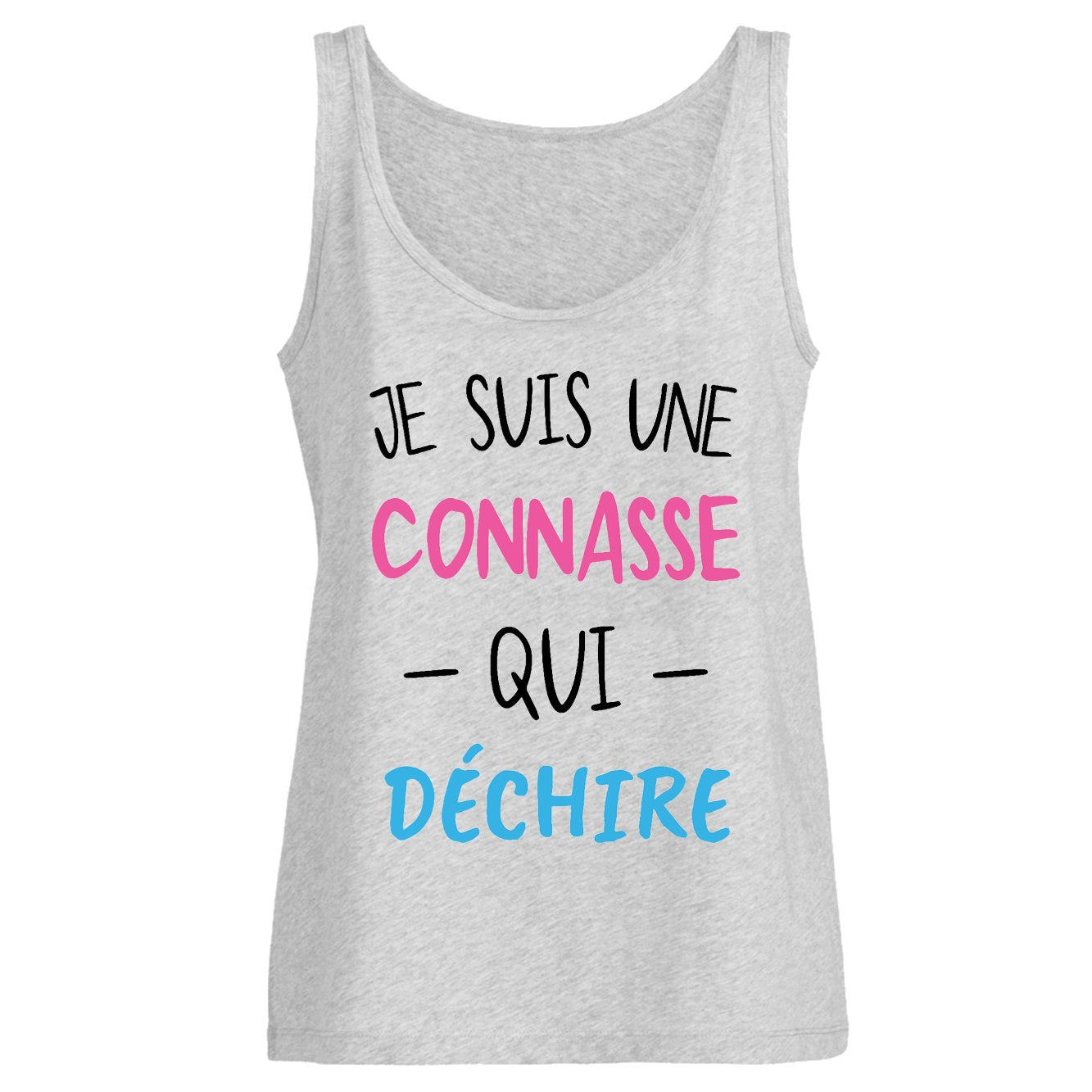 Débardeur Femme Connasse qui déchire