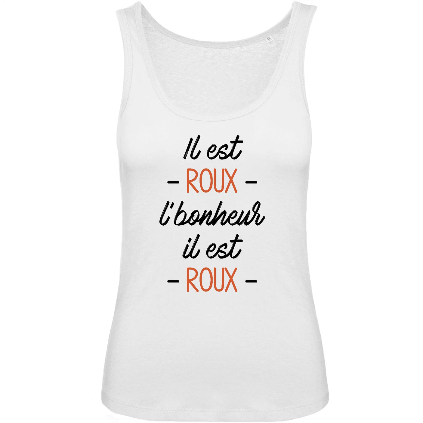 Débardeur Femme Il est roux l'bonheur