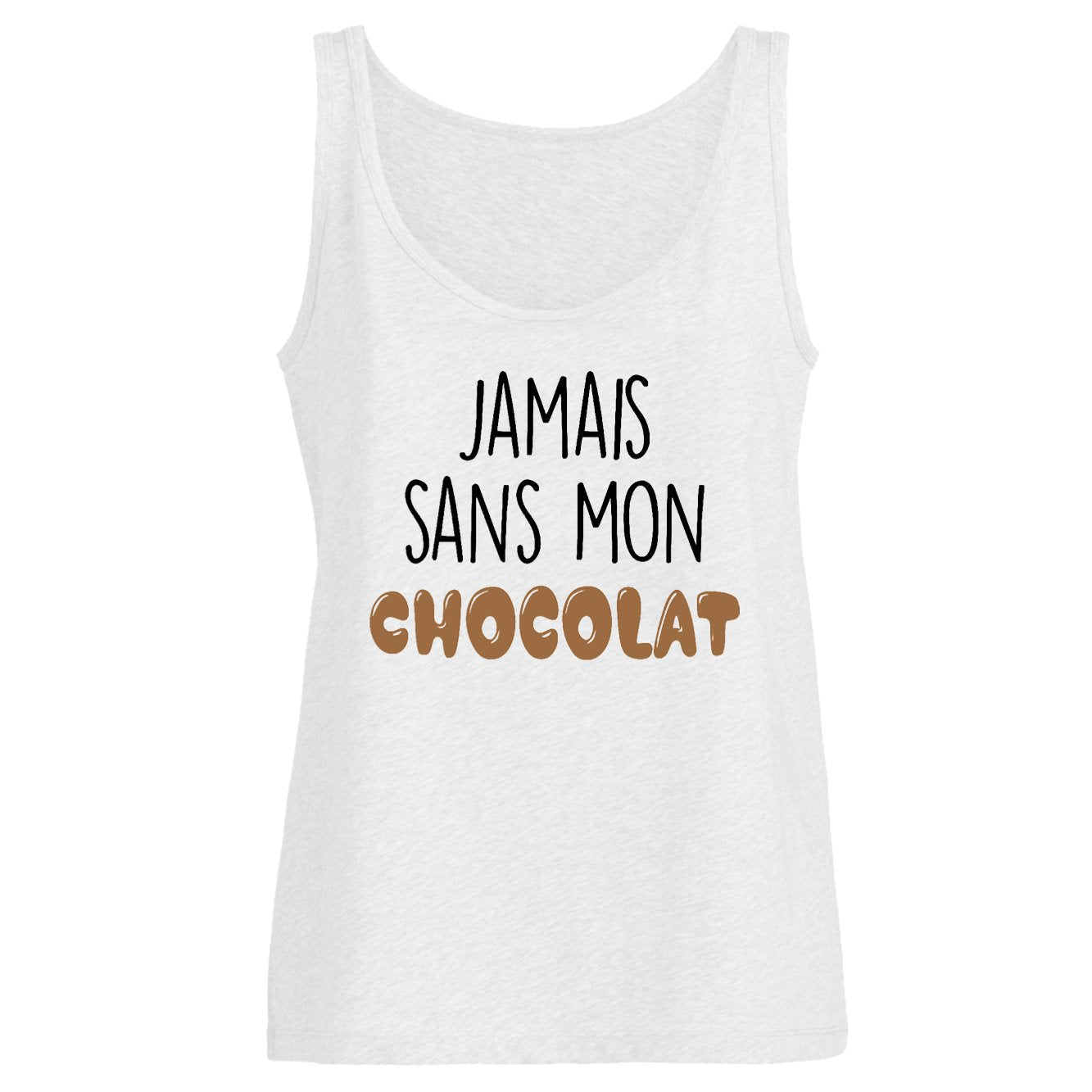 Débardeur Femme Jamais sans mon chocolat
