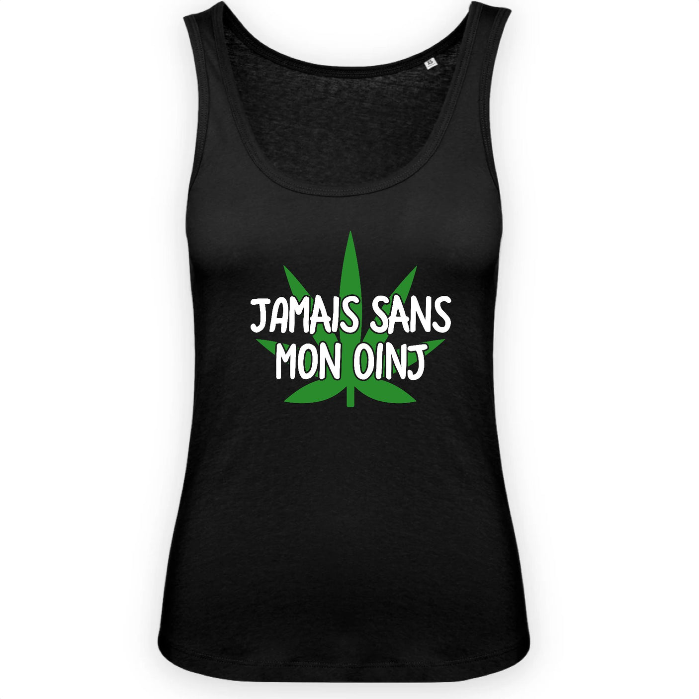 Débardeur Femme Jamais sans mon oinj