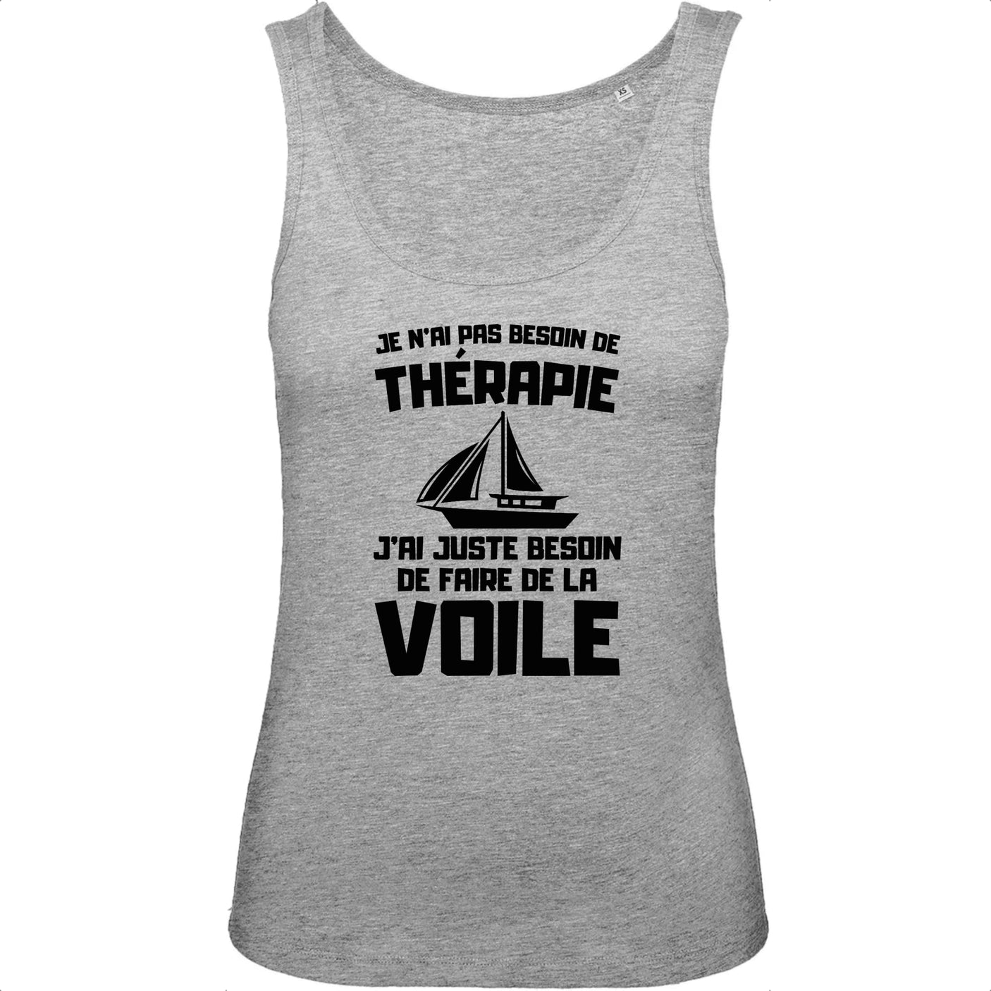 Débardeur Femme Je n'ai pas besoin de thérapie juste de voile