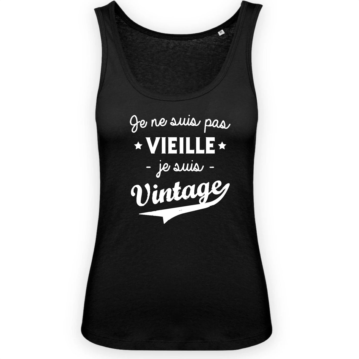 Débardeur Femme Je ne suis pas vieille je suis vintage