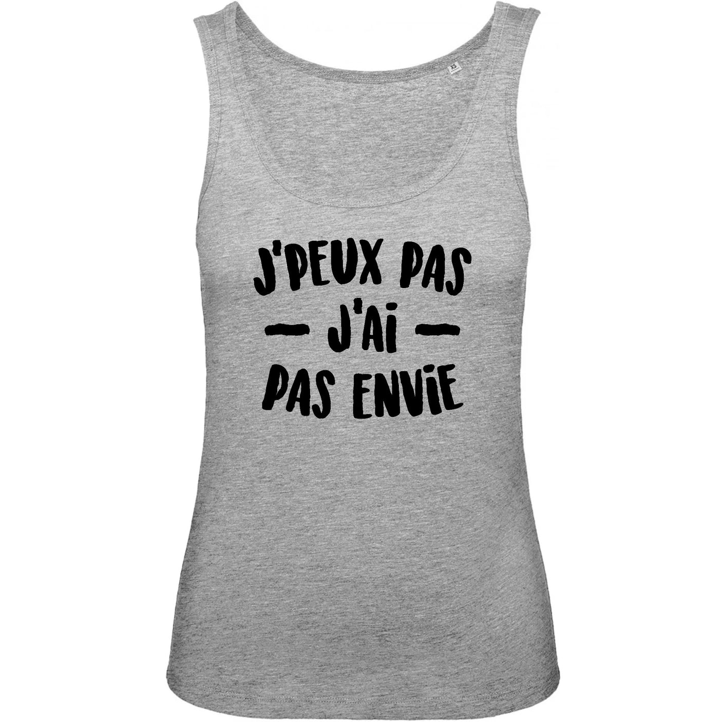 Débardeur Femme J'peux pas j'ai pas envie