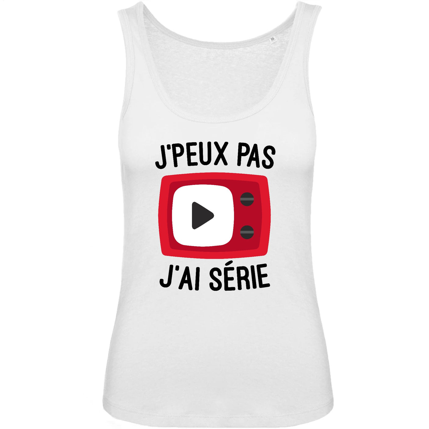 Débardeur Femme J'peux pas j'ai série