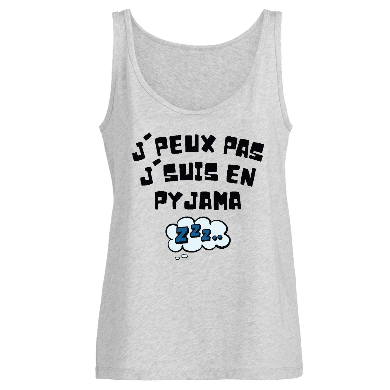 Débardeur Femme J'peux pas j'suis en pyjama