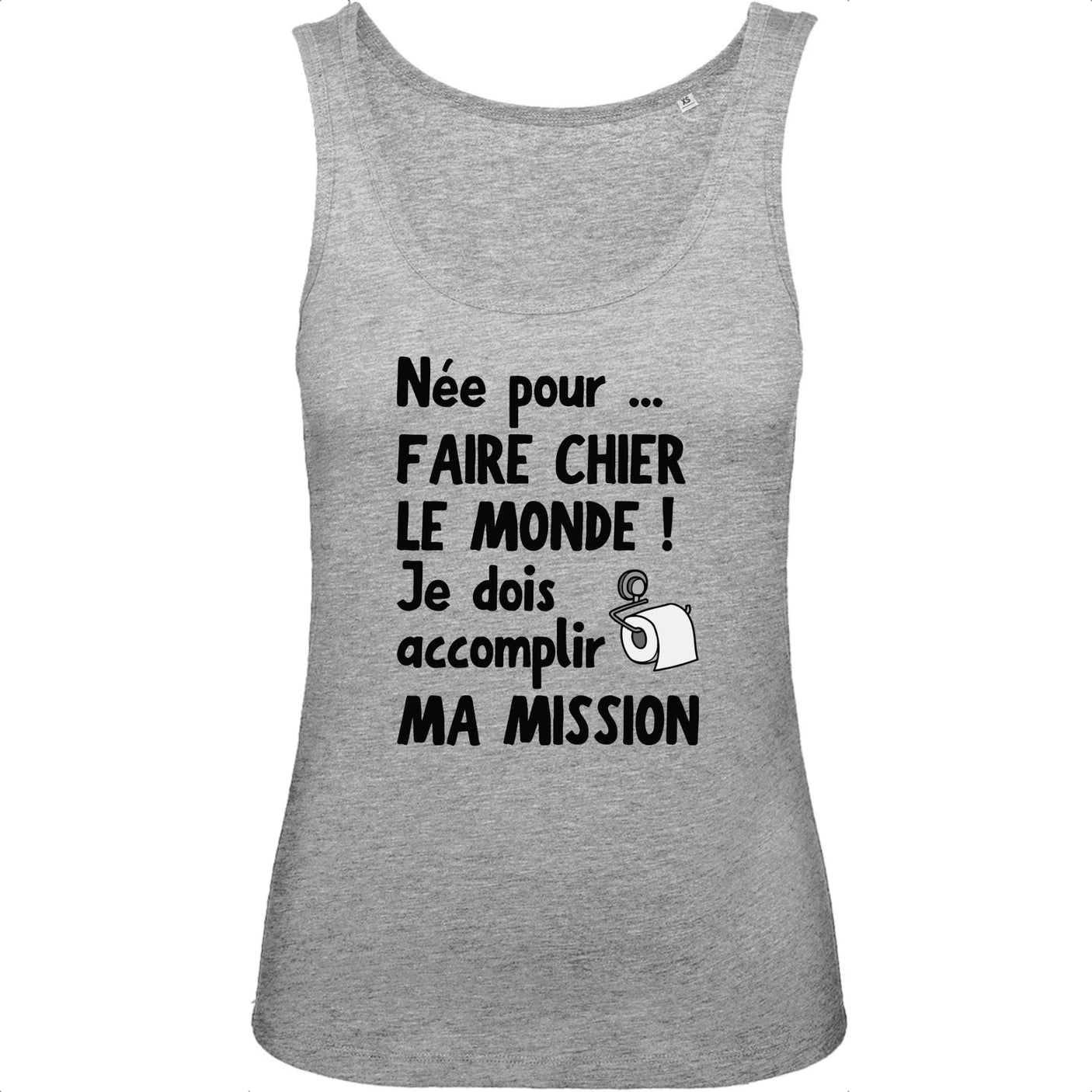 Débardeur Femme Née pour faire chier le monde