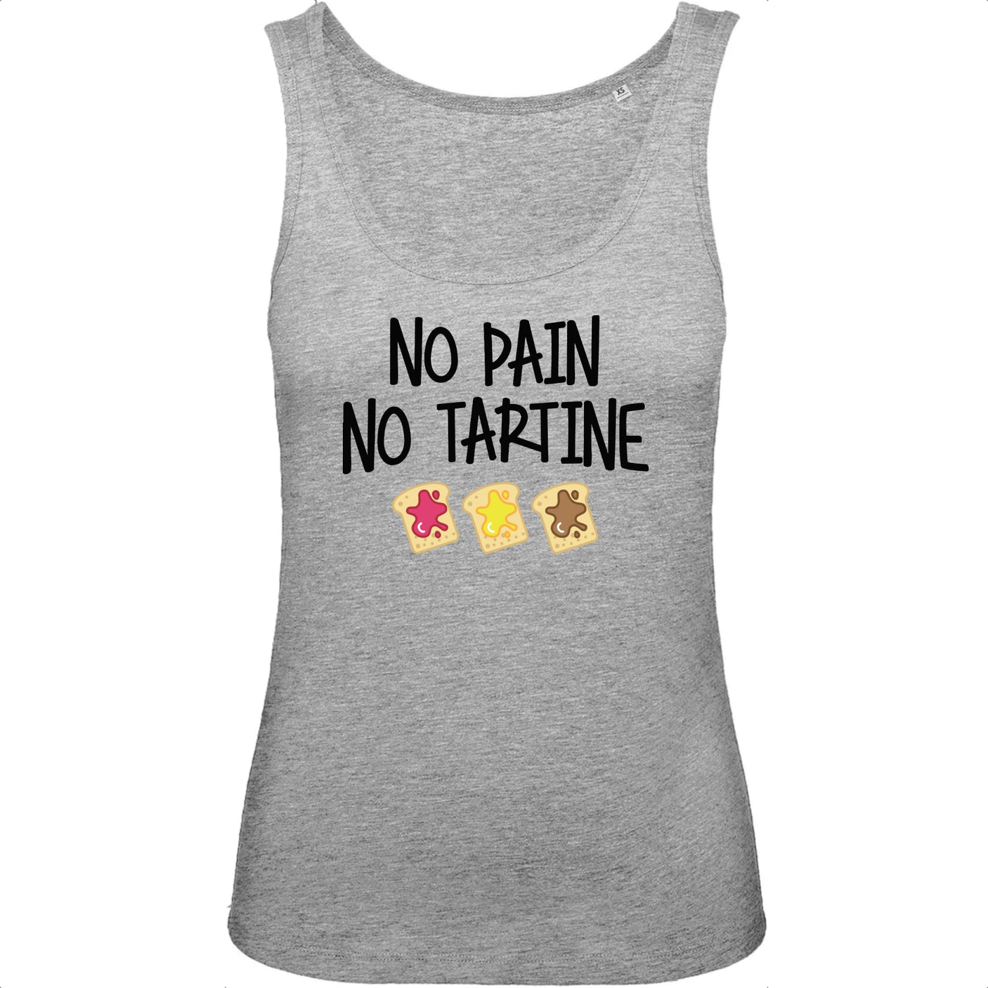 Débardeur Femme No pain no tartine