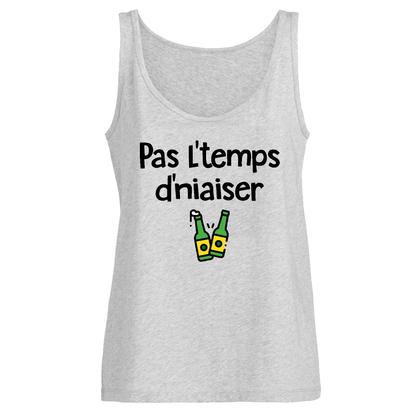 Débardeur Femme Pas l'temps d'niaiser