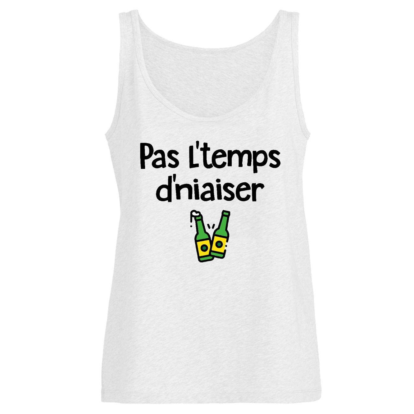 Débardeur Femme Pas l'temps d'niaiser