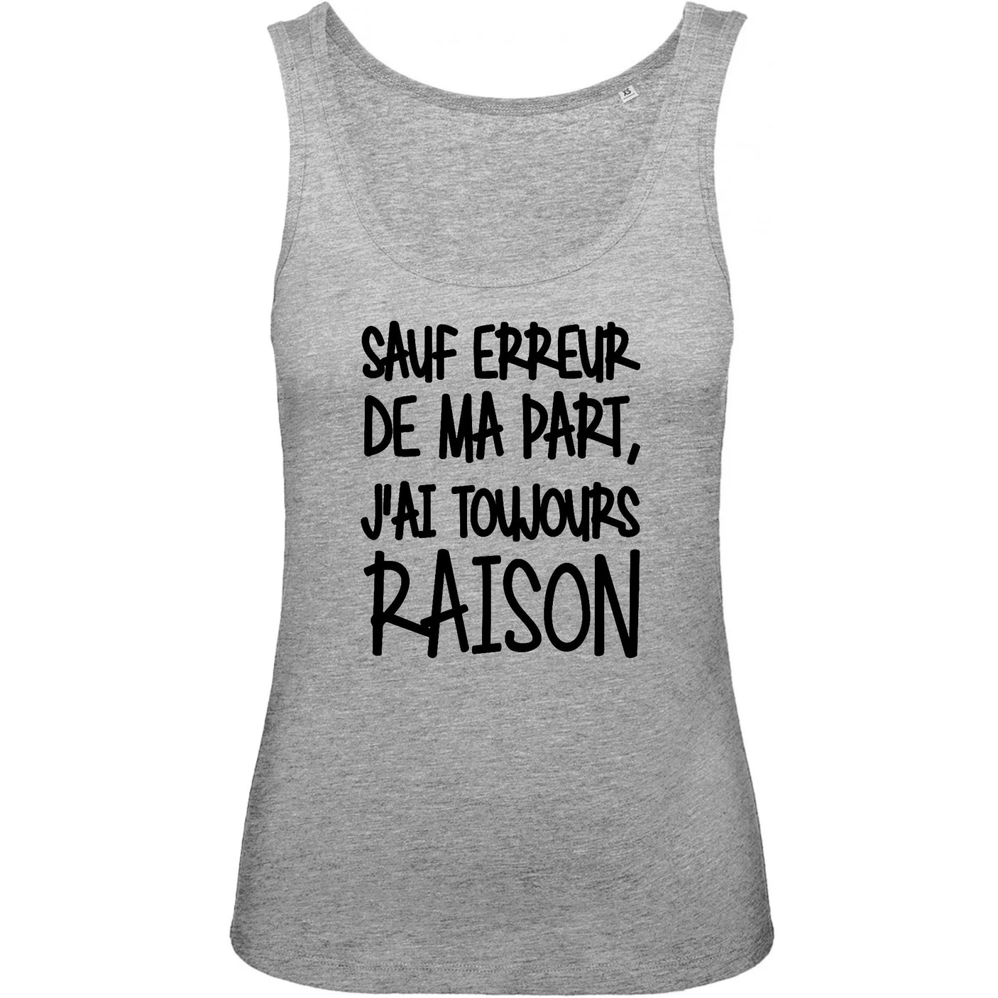 Débardeur Femme Sauf erreur j'ai raison