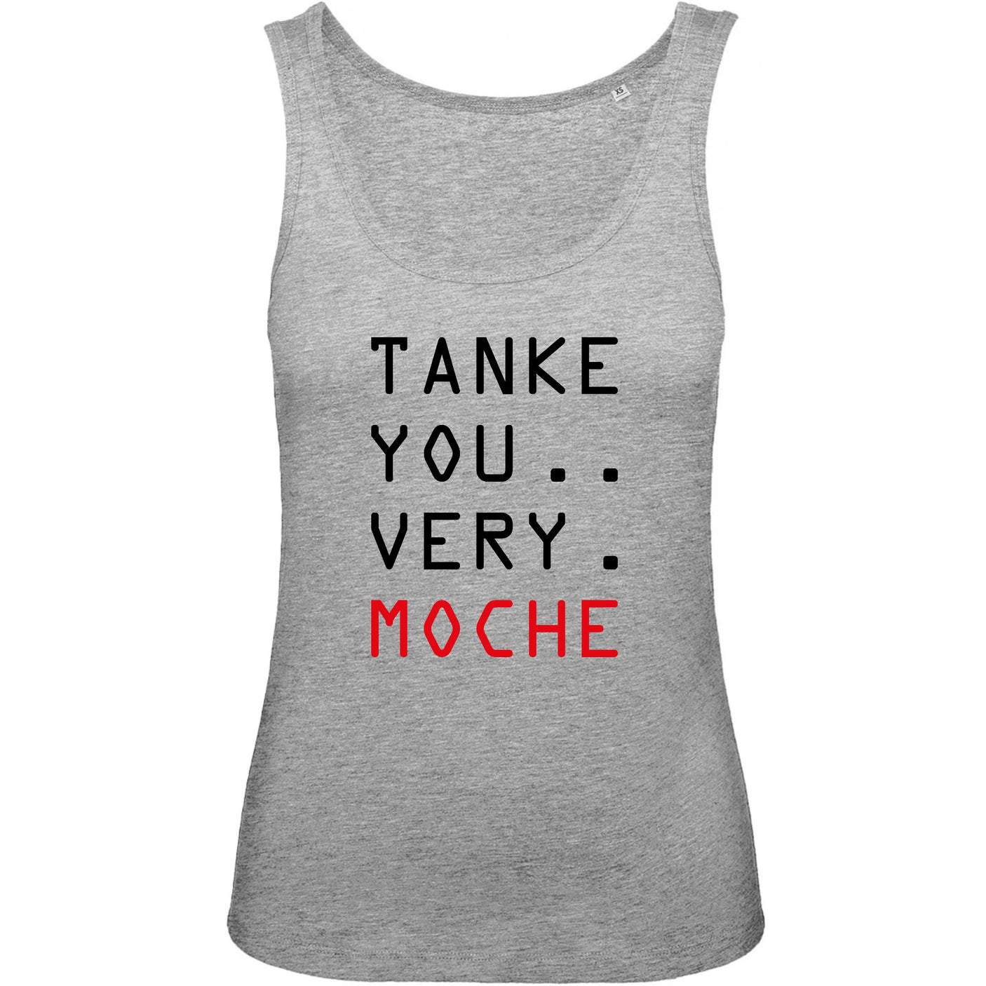 Débardeur Femme Tanke you very moche