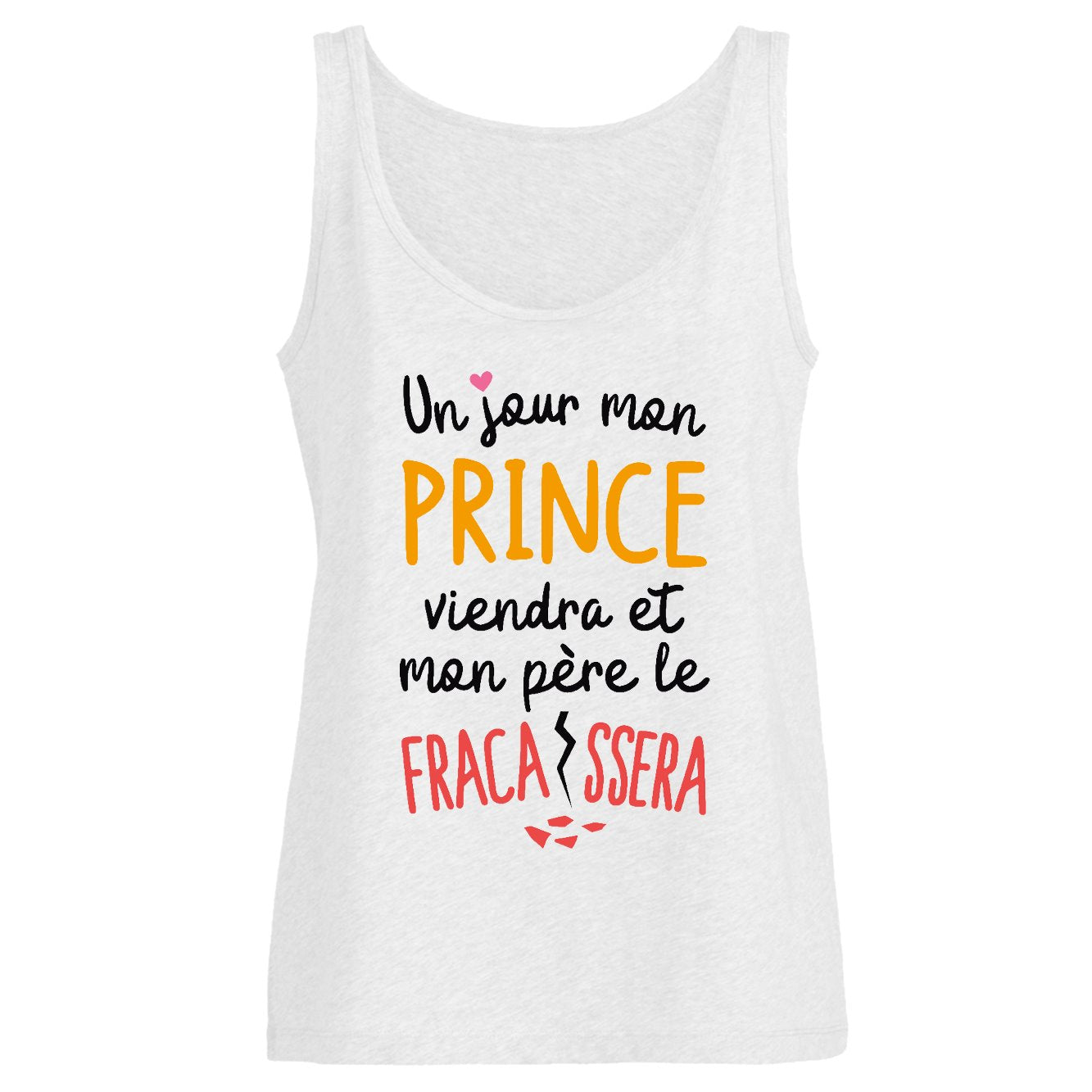 Débardeur Femme Un jour mon prince viendra
