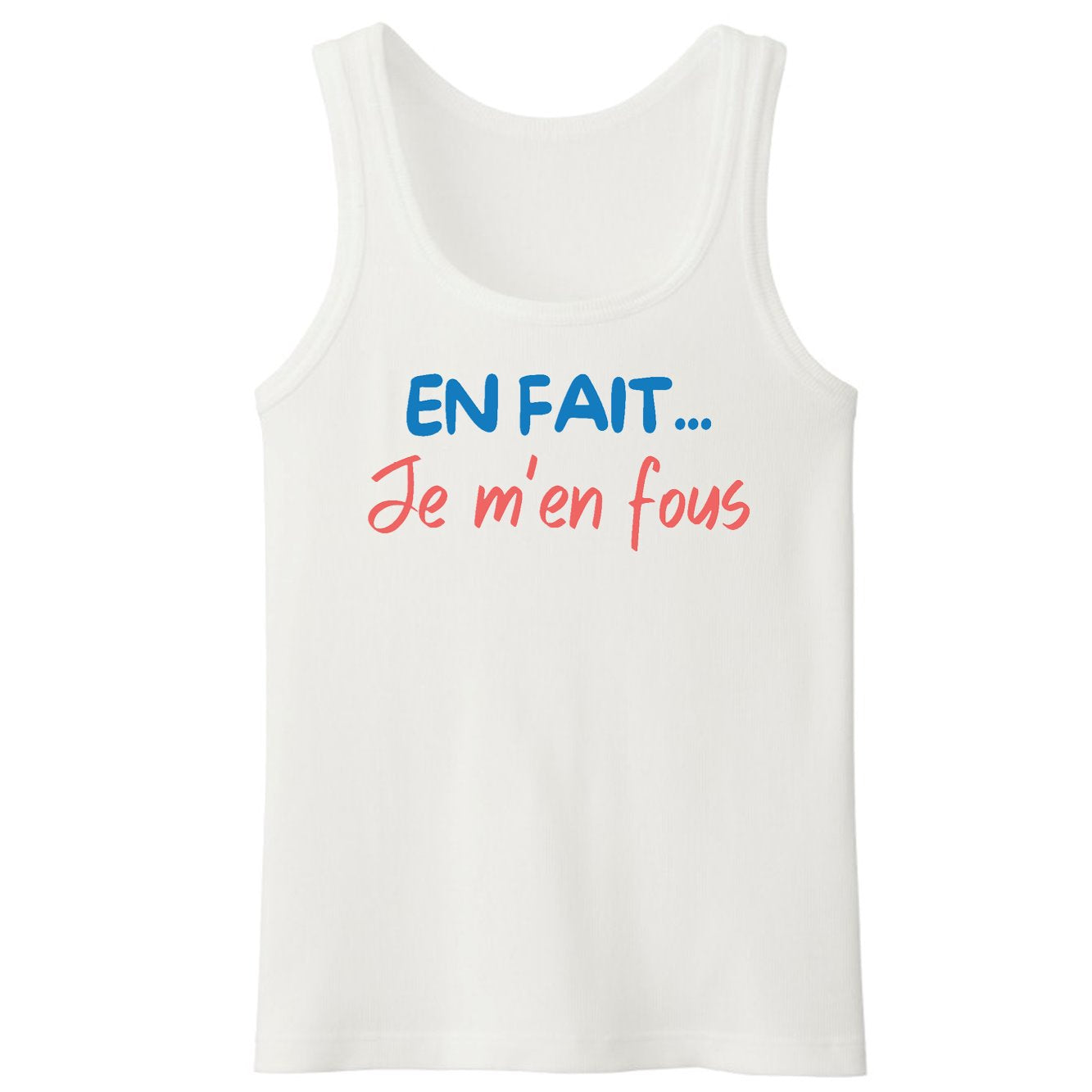 Débardeur Homme En fait je m'en fous