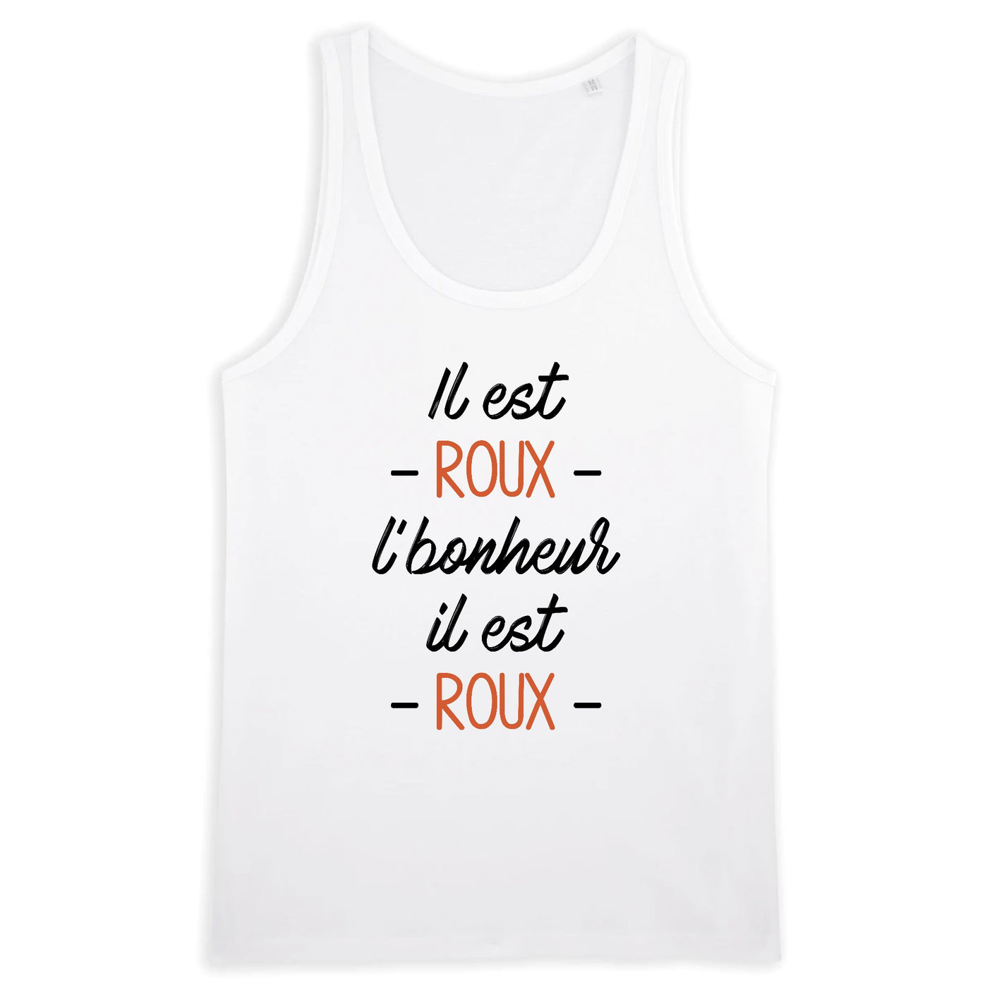 Débardeur Homme Il est roux l'bonheur
