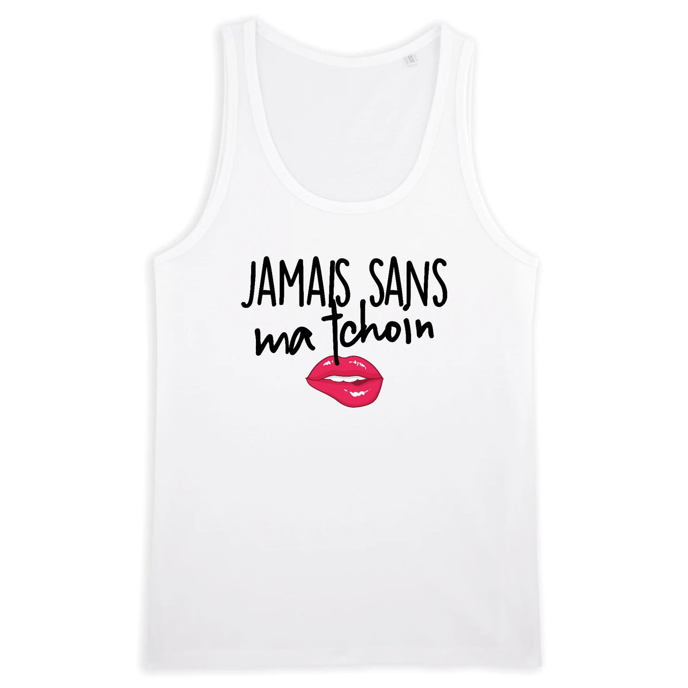 Débardeur Homme Jamais sans ma tchoin