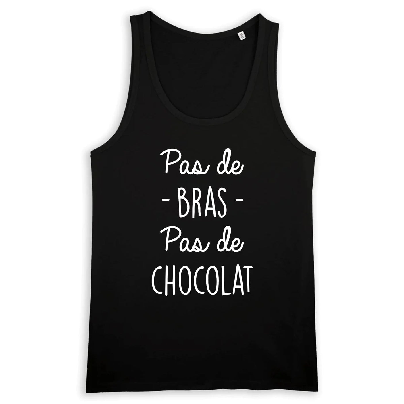 Débardeur Homme Pas de bras pas de chocolat
