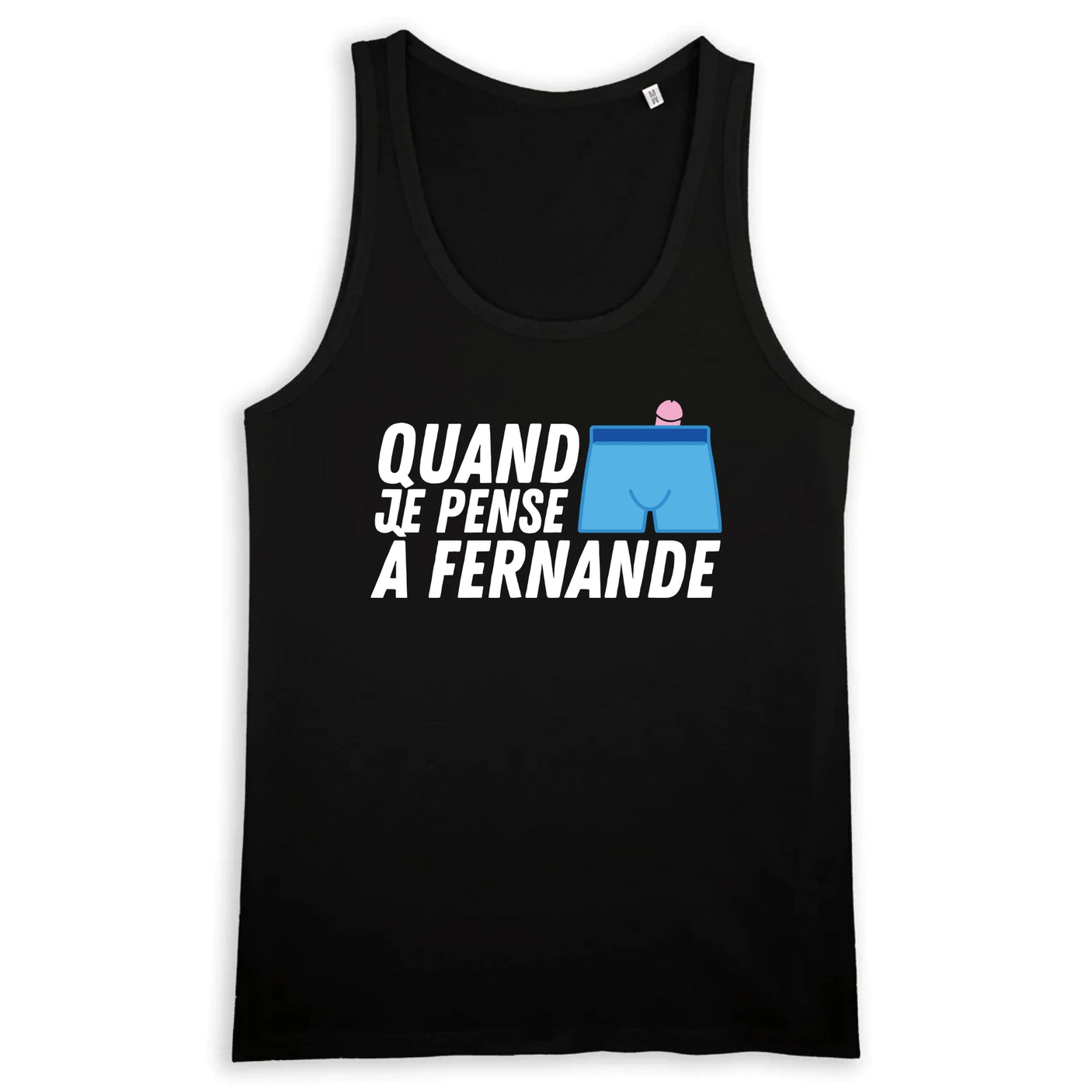 Débardeur Homme Quand je pense à Fernande