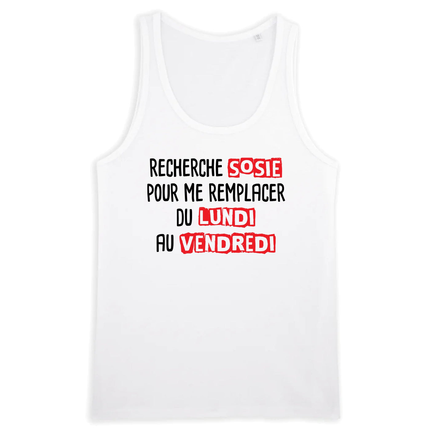 Débardeur Homme Recherche sosie du lundi au vendredi