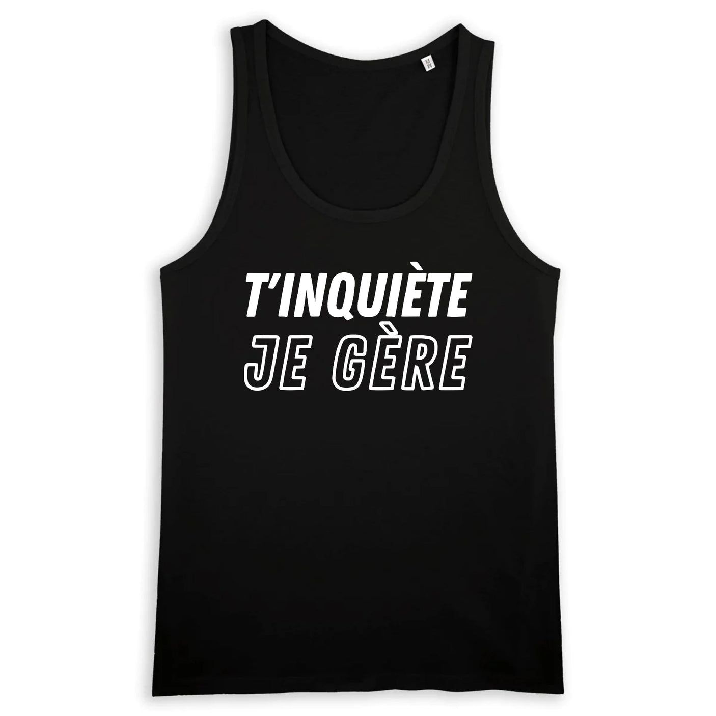 Débardeur Homme T'inquiète je gère