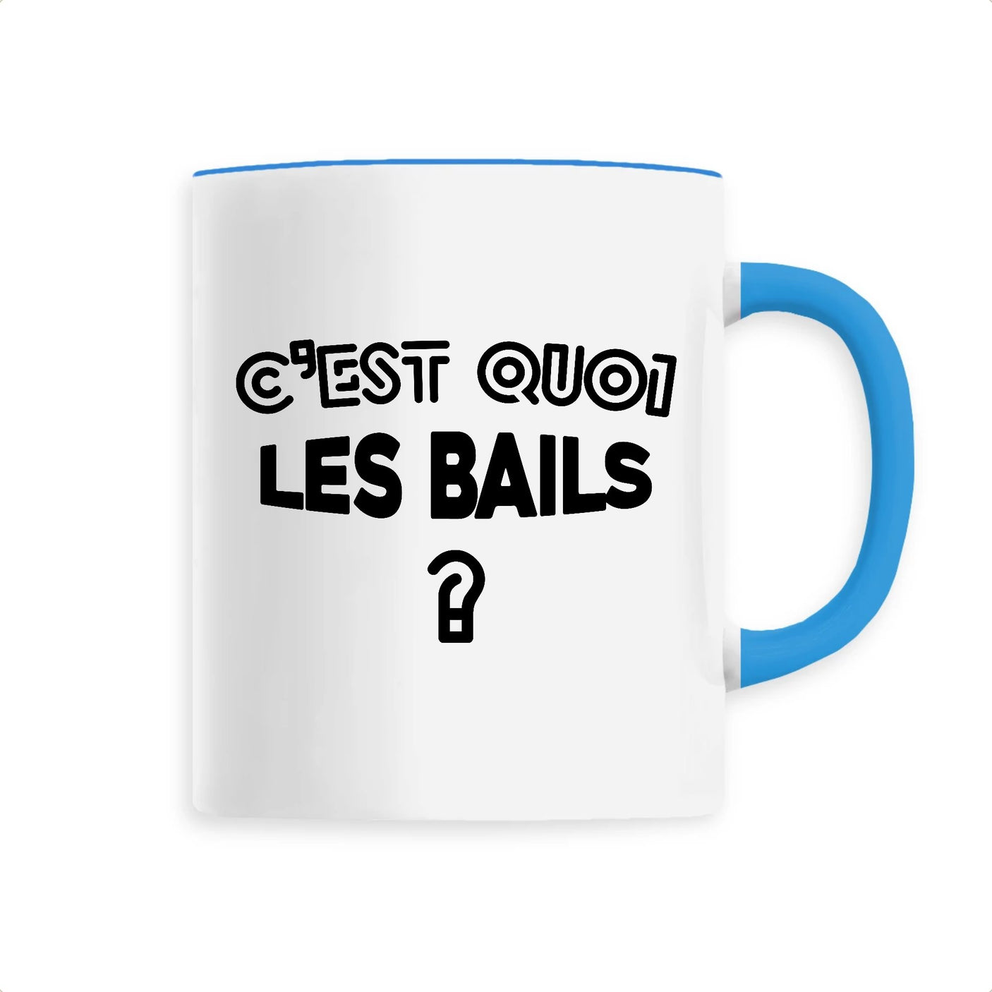 Mug C'est quoi les bails