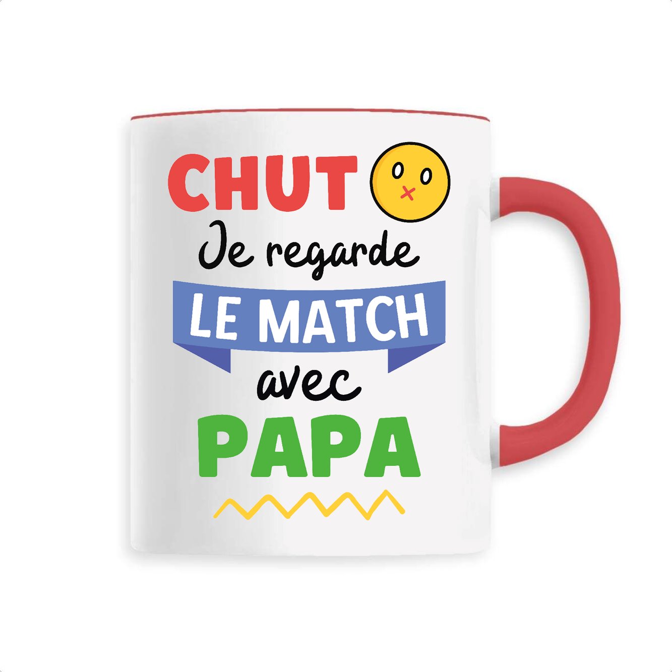 Mug Chut je regarde le match avec papa
