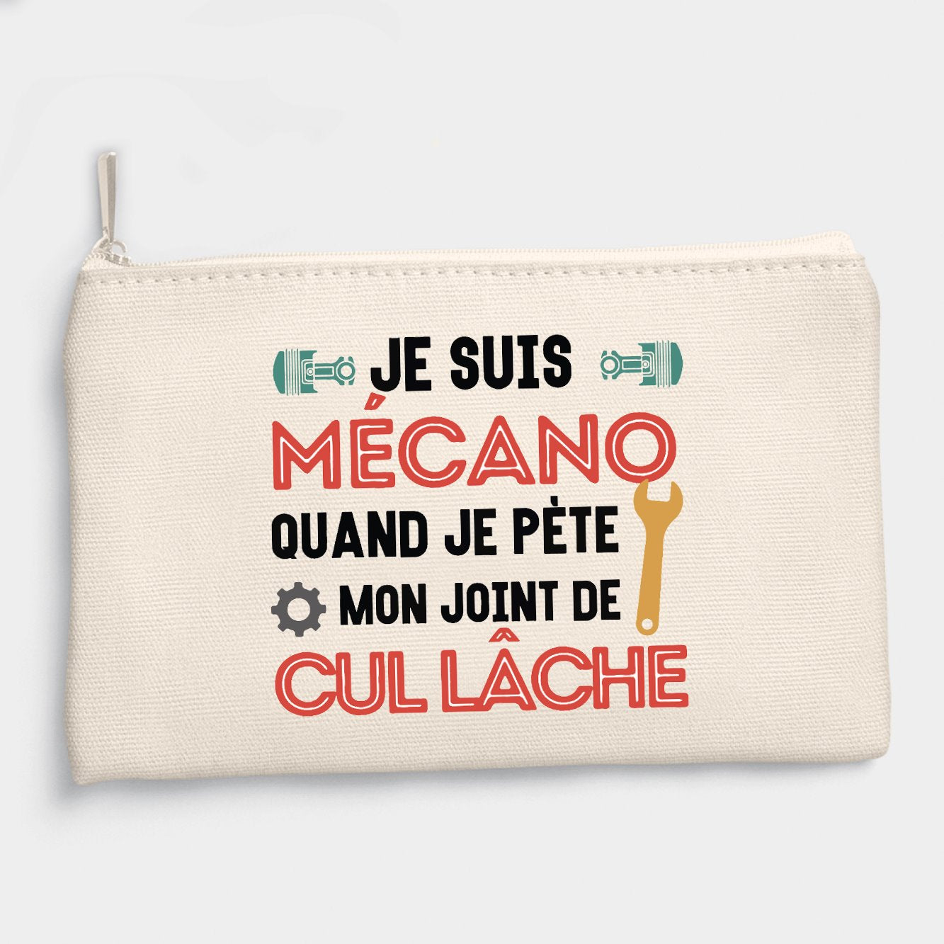 Pochette Mécano mon joint de cul lâche Beige