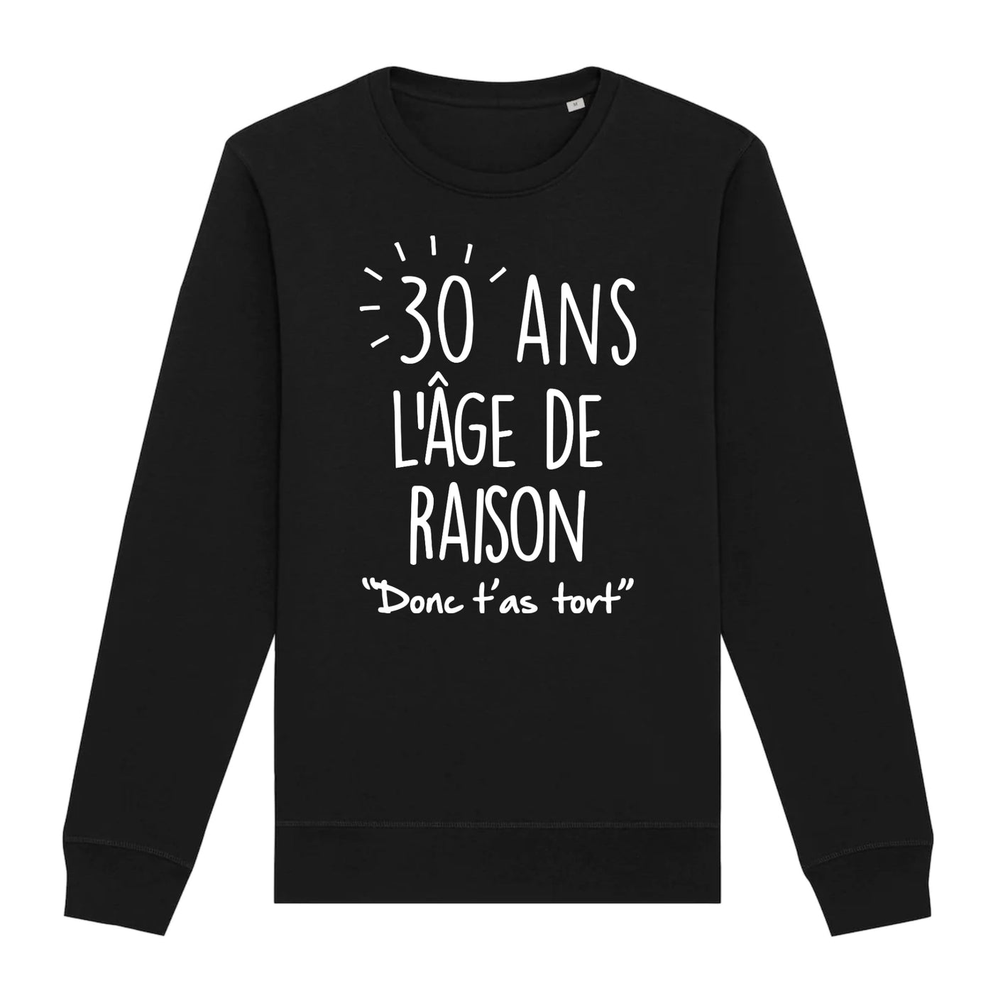 Sweat Adulte Anniversaire 30 ans