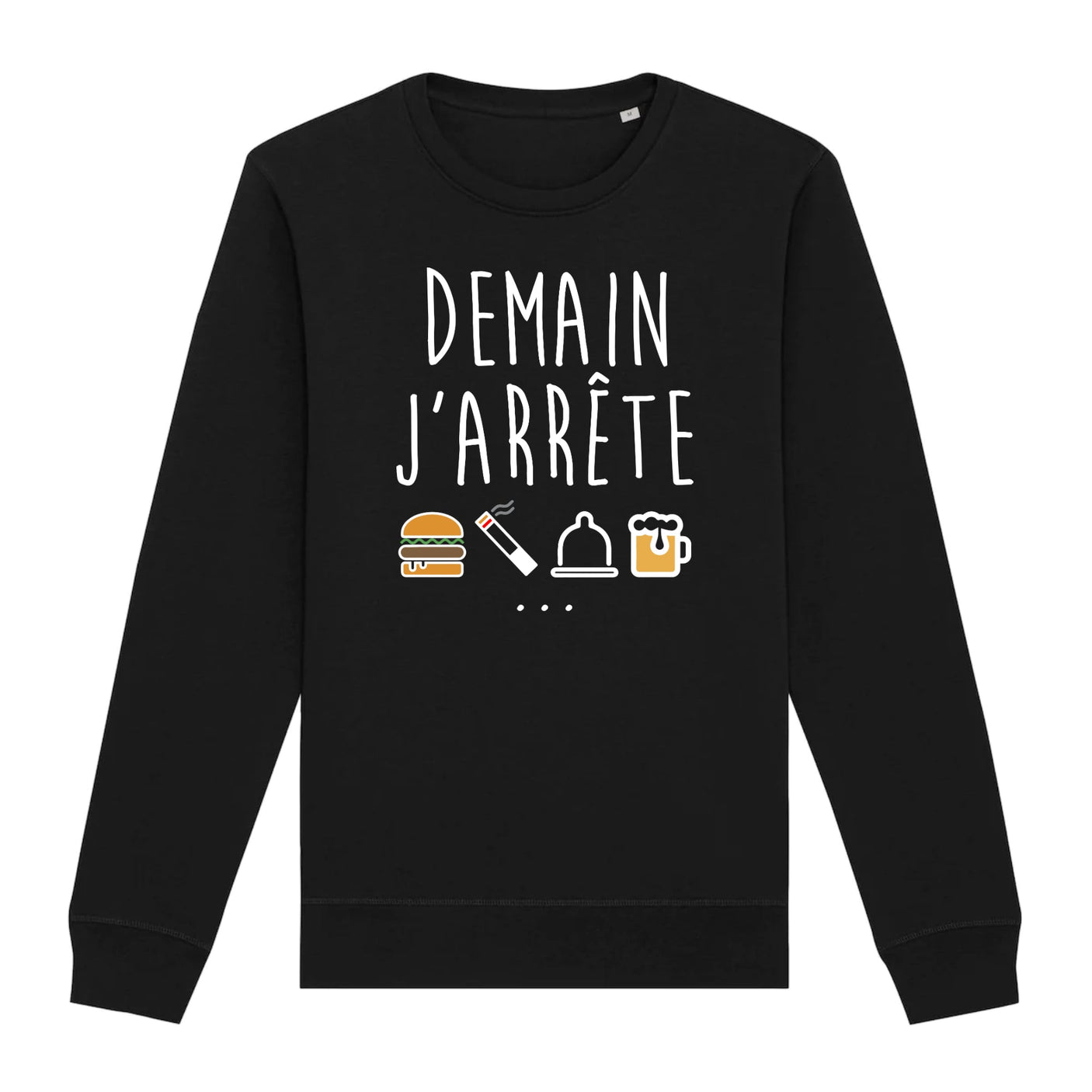 Sweat Adulte Demain j'arrête